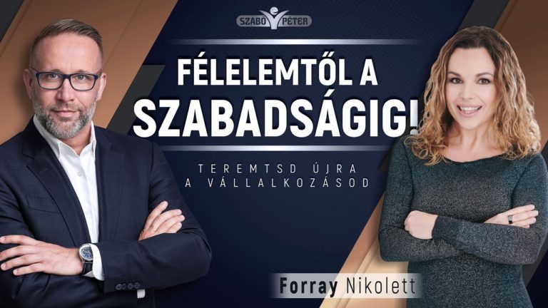 Félelemtől a szabadságig - Szabó Péter beszélgetése Forray Nikivel